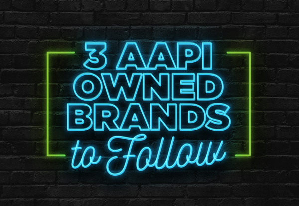 3 AAPI-Owned Brands To Follow