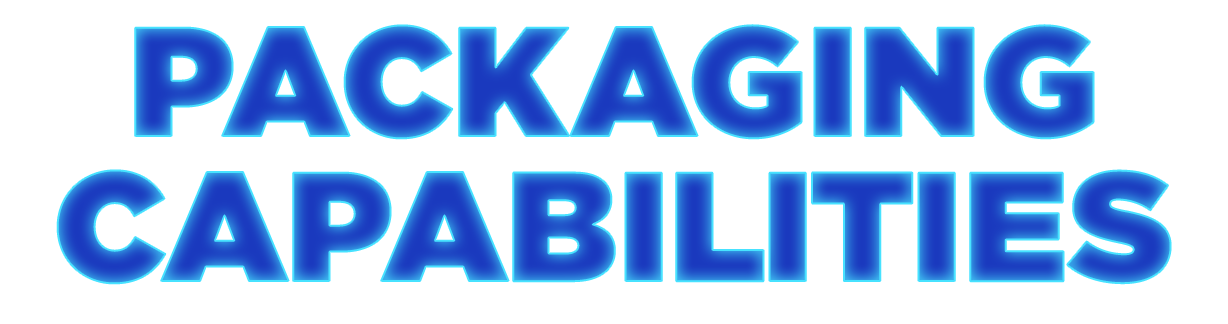 Packaging Capabilities